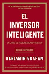 El inversor inteligente. Uno de los mejores libros de finanzas en español.