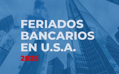 Días Feriados Bancarios del 2025 en Estados Unidos.